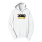 BOLD is GOLD - Port & Co™ Fan Favorite™ Fleece Pullover Hooded Sweatshirt