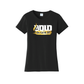 BOLD is GOLD - Port & Co™ Women's Fan Favorite™ Tee