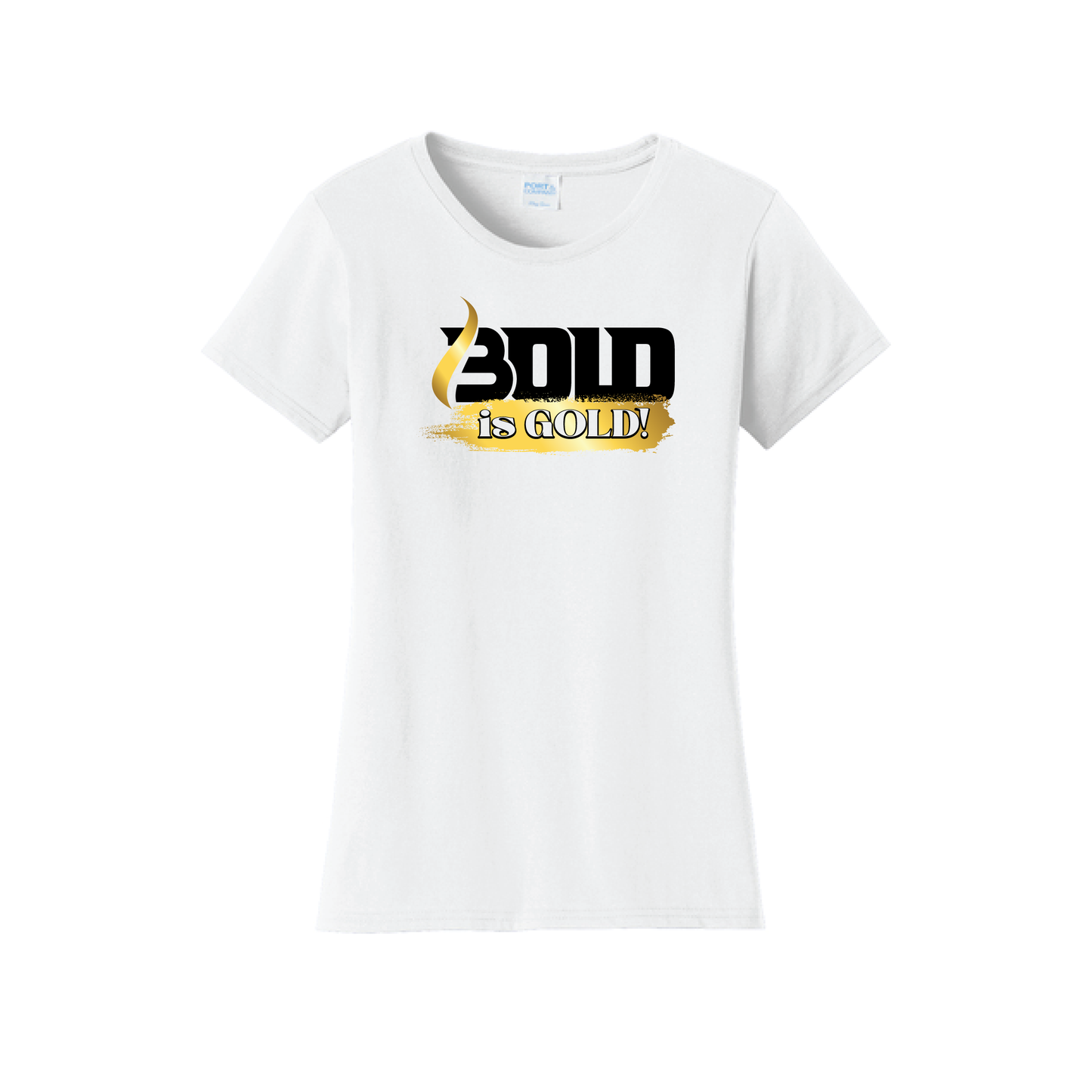 BOLD is GOLD - Port & Co™ Women's Fan Favorite™ Tee